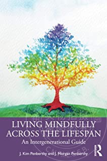 预售 按需印刷 Living Mindfully Across the Lifespan 书籍/杂志/报纸 科普读物/自然科学/技术类原版书 原图主图