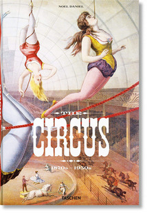 The 英文原版 社 神奇 Circus.1870s–1950s 马戏团1870年代至1950年代杂技特技塔森taschen出版 艺术画册集