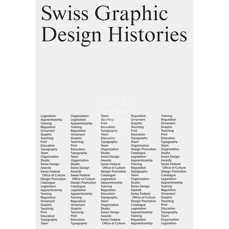 预售 瑞士平面设计史 Swiss Graphic Design Histories 艺术画册 英文原版