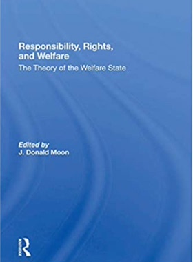 预售 按需印刷 Responsibility, Rights, And Welfare