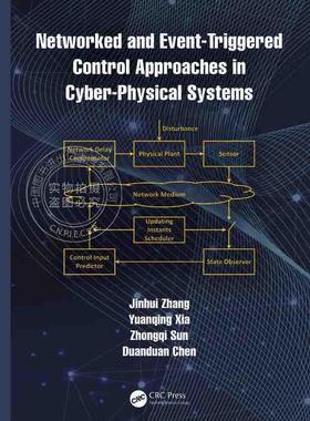 【预售 按需印刷】 Networked and Event Triggered Control Approaches in Cyber Physical Systems
