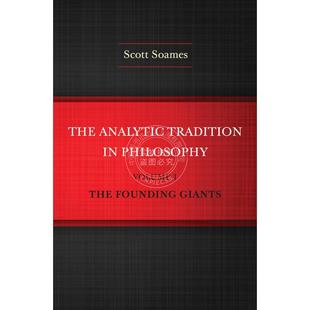 【满299送PUP新年台历】 The Analytic Tradition in Philosophy  Volume 1哲学中的分析传统 第1卷 奠基巨人 普林斯顿