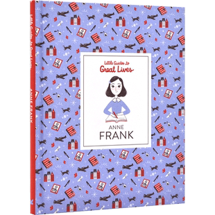 现货 伟大人生小指南：安妮·弗兰克 英文原版 Little Guide to Great Lives: Anne Frank 安妮日记 儿童绘本小说