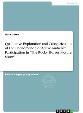 预售 按需印刷 Qualitative Exploration and Categorization of the Phenomenon of Active Audience Participation in  Th