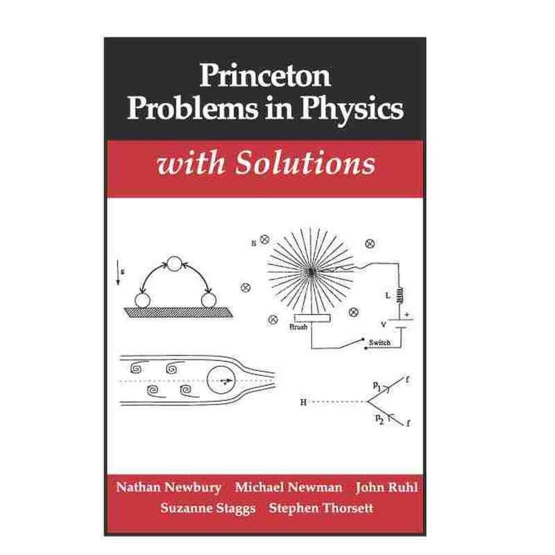 【预售 按需印刷】 Princeton Problems in Physics with Solutions普林斯顿物理学中的问题及其解决方案 英文原版