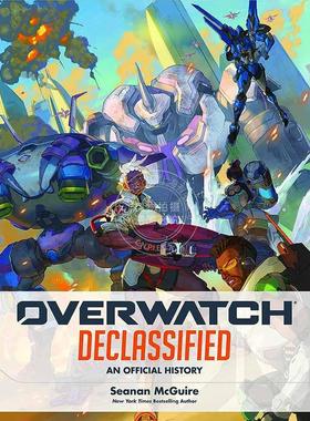 现货 守望先锋 解密 官方历史设定集 游戏周边书 英文原版 Overwatch: Declassified - An Official History