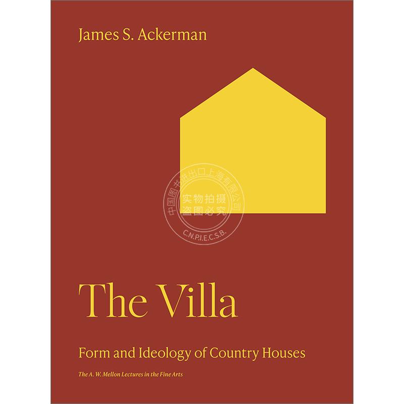 别墅:乡村别墅的形式与意识形态 英文原版 The Villa: Form and Ideology of Country Houses 普林斯顿