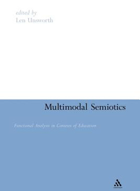 预售 按需印刷 Multimodal Semiotics: Functional Analysis in Contexts of Education