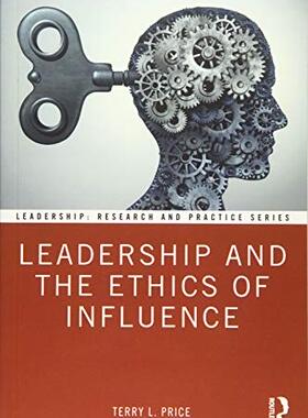 预售 按需印刷 Leadership and the Ethics of Influence