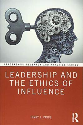 预售 按需印刷 Leadership and the Ethics of Influence
