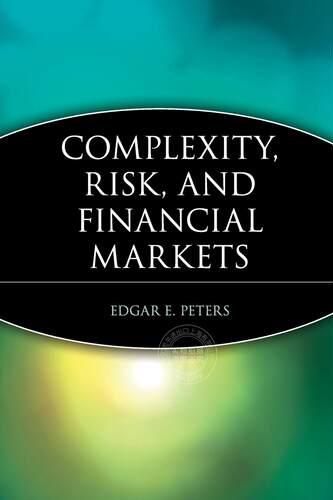 预售 按需印刷 Complexity  Risk  and Financial Markets 复杂性、风险和金融市场  Edgar E. Peters 英文原版