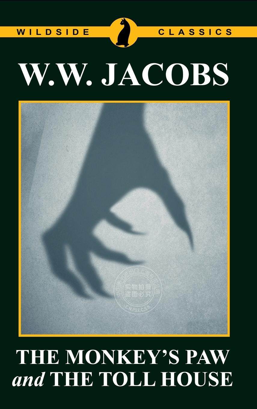 预售 按需印刷 The Monkey s Paw and The Toll House