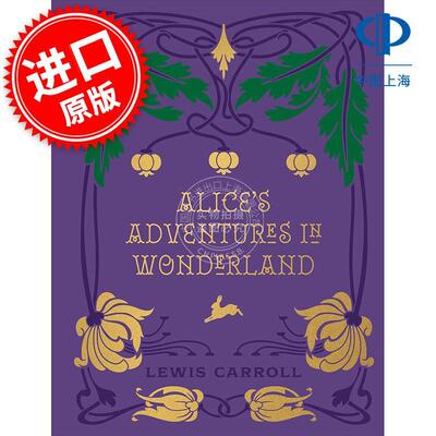 爱丽丝梦游仙境与镜中奇遇记Chartwell豪华版 Lewis Carroll 经典儿童文学小说 英文原版 Alice's Adventures in Wonderland and T