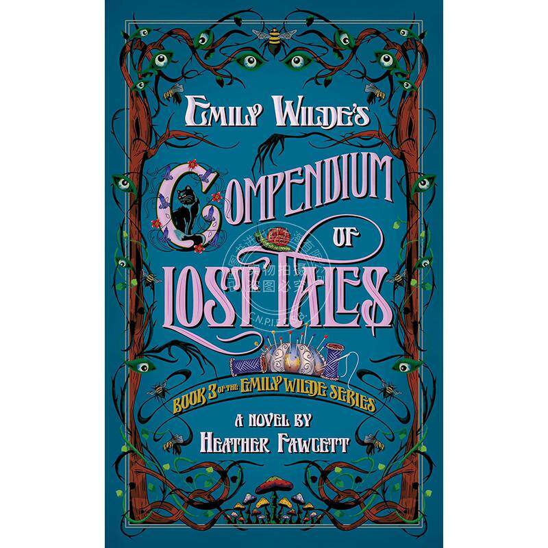 现货 艾米莉王尔德 失落的故事汇编 Heather Fawcett 英文原版 Emily Wilde's Compendium of Lost Tales
