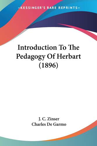 预售 按需印刷 Introduction To The Pedagogy Of Herbart (1896)