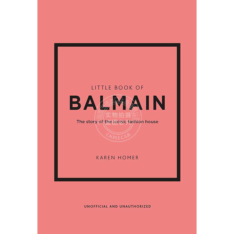 现货 巴尔曼简史:标志性时装品牌的故事 英文原版 Little Book of Balmain: The story of the iconic fashion house