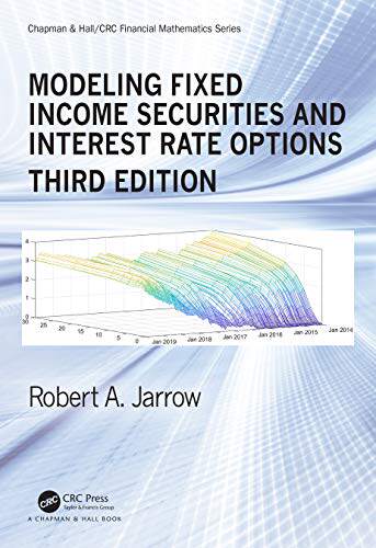 预售 按需印刷 Modeling Fixed Income Securities and Interest Rate Options