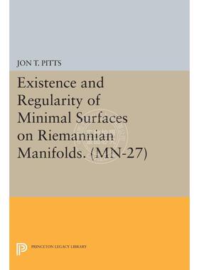 预售 按需印刷Existence and Regularity of Minimal Surfaces on Riemannian Manifolds 黎曼流形极小曲面的存在性与正则性 英文