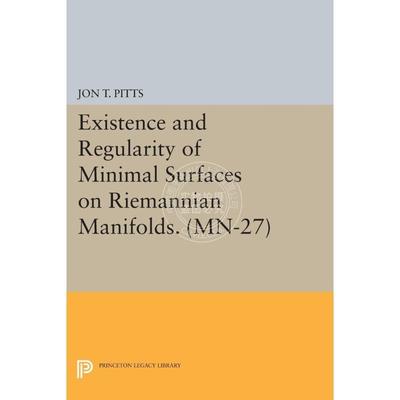 预售 按需印刷Existence and Regularity of Minimal Surfaces on Riemannian Manifolds 黎曼流形极小曲面的存在性与正则性 英文