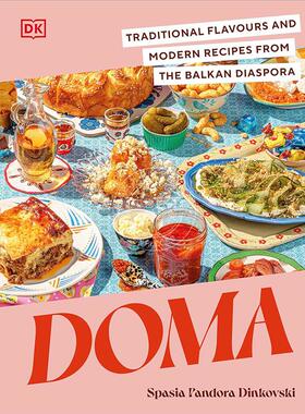 现货 多玛 巴尔干移民社群的传统风味和现代食谱 DK出版社 英文原版 Doma