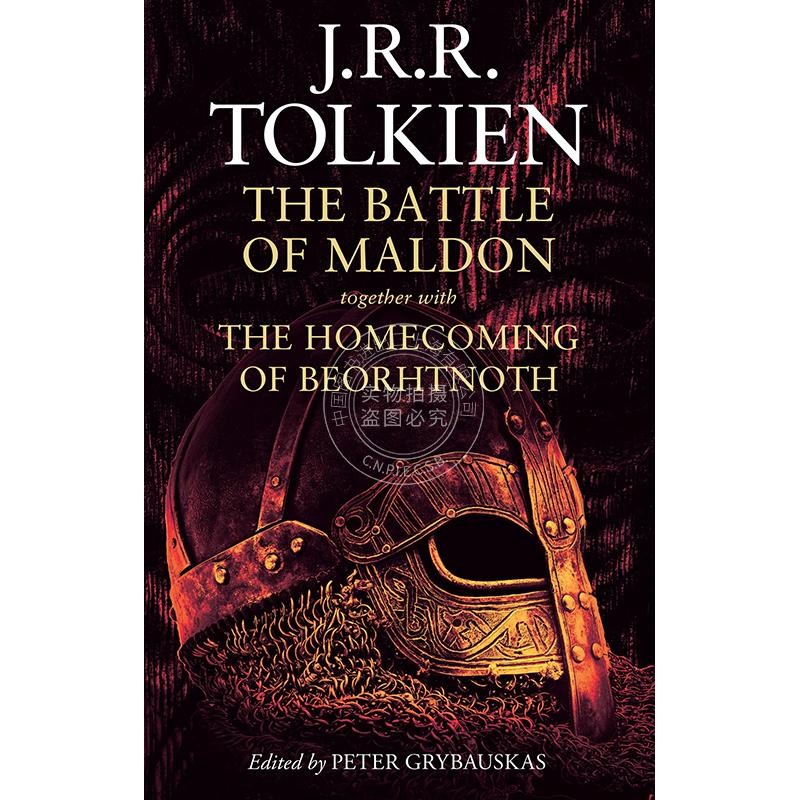 马尔登之战 托尔金 魔戒指环王 伯尔诺斯归乡 英文原版 The Battle of Maldon: together with The Homecoming of Beorhtnoth