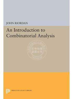【预售 按需印刷】 An Introduction to Combinatorial Analysis组合分析导论 英文原版普林斯顿