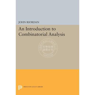 【预售 按需印刷】 An Introduction to Combinatorial Analysis组合分析导论 英文原版普林斯顿