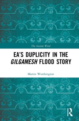 预售 按需印刷 Ea&rsquo;s Duplicity in the Gilgamesh Flood Story