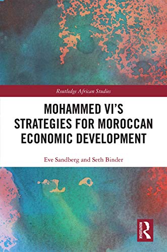 预售 按需印刷 Mohammed VI s Strategies for Moroccan Economic Development