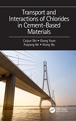 预售 按需印刷 Transport and Interactions of Chlorides in Cement based Materials