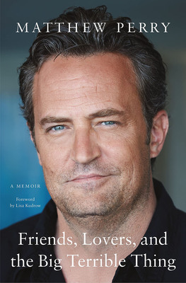 马修派瑞自传老友记演员传记平装英文原版Friends Lovers and the Big Terrible Thing 钱德勒Matthew Perry