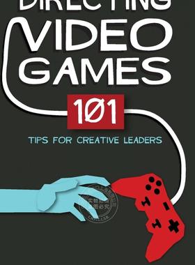 【预售 按需印刷】 Directing Video Games 指导电子游戏:给创意领导者的101个建议  Brian Allgeier 英文原版