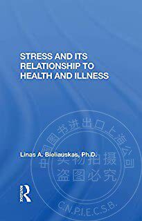预售 按需印刷 Stress And Its Relationship To Health And Illness