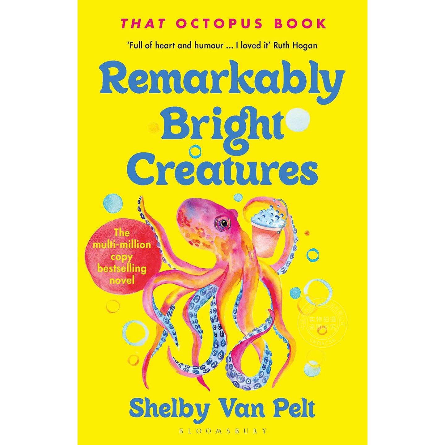 现货 明亮的生物 Shelby Van Pelt 外国文学 英文原版 Remarkably Bright Creatur