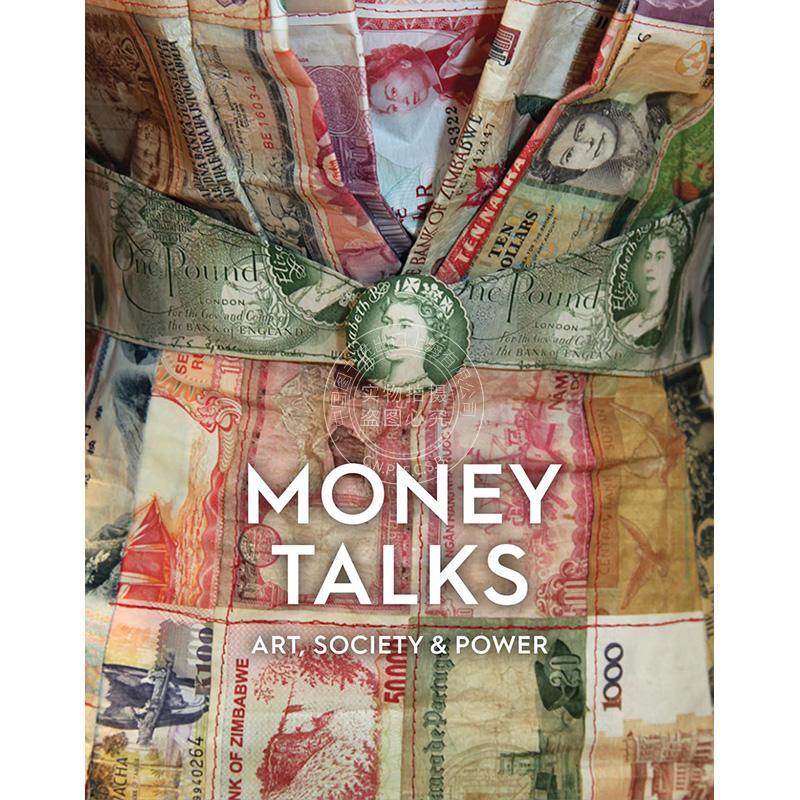 预售 金钱万能：艺术、社会与权力 英文原版 艺术画册 艺术历史 Money Talks: Art, Society & Power