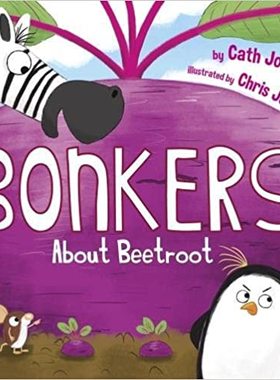 现货 英文原版 Bonkers About Beetroot