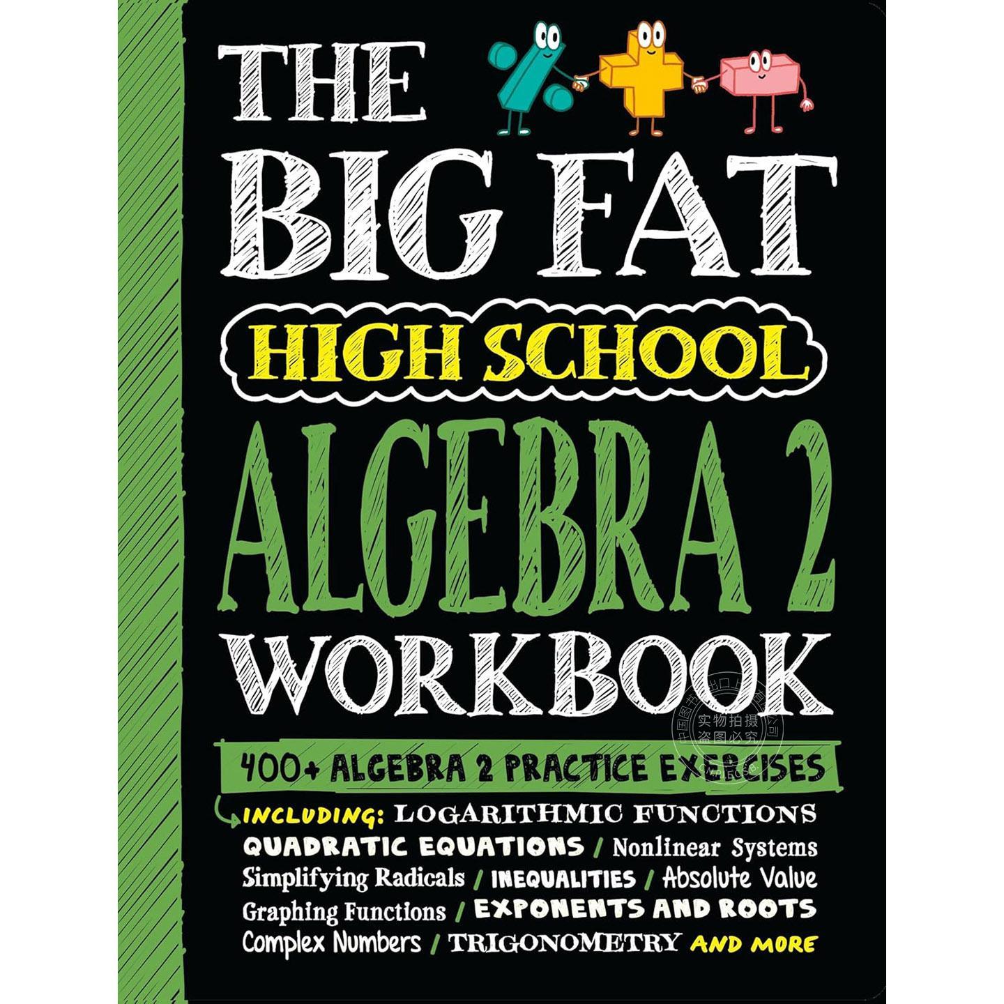 美国学霸笔记少年学霸超级笔记系列获得A的方法代数2 400+练习题 英文原版 The Big Fat High School Algebra 2 Workbook