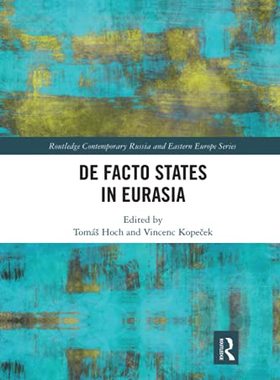 预售 按需印刷 De Facto States in Eurasia