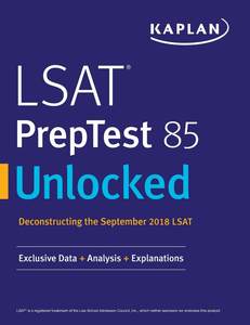 预售按需印刷 LSAT PrepTest 85 Unlocked LSAT pretest 85解锁:独家数据+分析+解释 Kaplan Test Prep英文原版