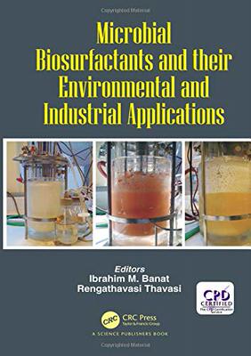 预售 按需印刷 Microbial Biosurfactants and their Environmental and Industrial Applications