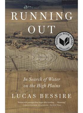 枯竭：在高原上寻找水源 Lucas Bessire 英文原版 Running Out: In Search of Water on the High Plains