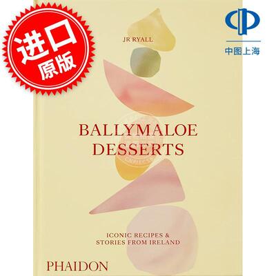 巴利玛洛甜点：来自爱尔兰的标志性食谱和故事 Ballymaloe Desserts: Iconic Recipes and Stories from Ireland 英文原版