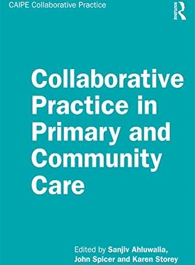 预售 按需印刷 Collaborative Practice in Primary and Community Care