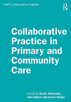 预售 按需印刷 Collaborative Practice in Primary and Community Care