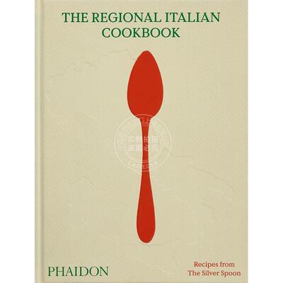 银勺：意大利地区美食食谱 Phaidon出版社 英文原版 The Silver Spoons: The Regional Italian Cookbook