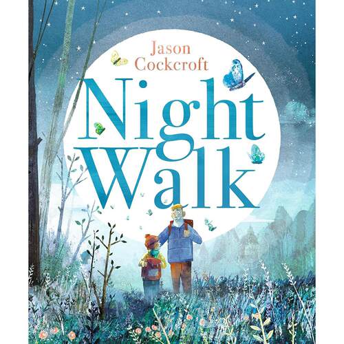 夜间漫步 儿童故事书 温情治愈绘本 杰森·科克罗夫特 Jason Cockcroft 英文原版 Night Walk 3-7岁