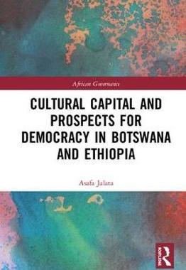 预售 按需印刷 Cultural Capital and Prospects for Democracy in Botswana and Ethiopia