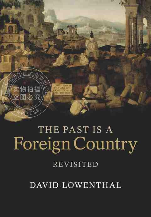 预售按需印刷 The Past is a Foreign Country– Revisited