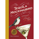 10周年版 Edition 英文原版 Anniversary Expanded Tequila Mockingbird 龙舌兰反舌鸟 10th 鸡尾酒文学评论