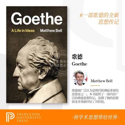 Goethe歌德：思想中的一生 A Life in Ideas Matthew Bell 精装 英文原版